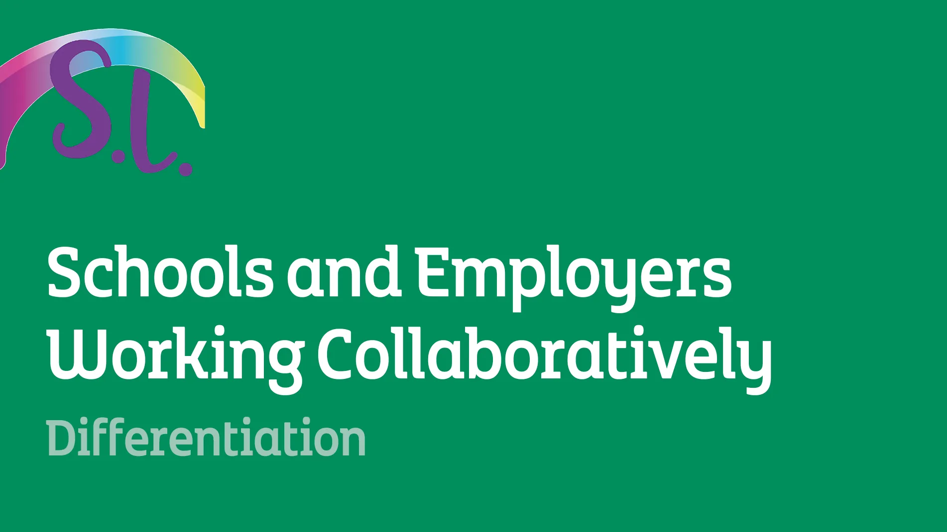 Schools and Employers Working Collaboratively