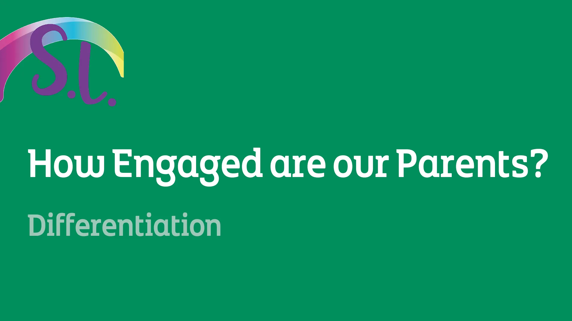 How Engaged are our Parents?